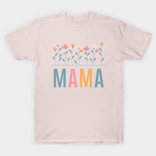 Mama Mom Mothers Day T-Shirt